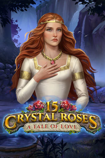 Играй в слот 15 Crystal Roses: A Tale of Love без регистрации | Казино Азино777