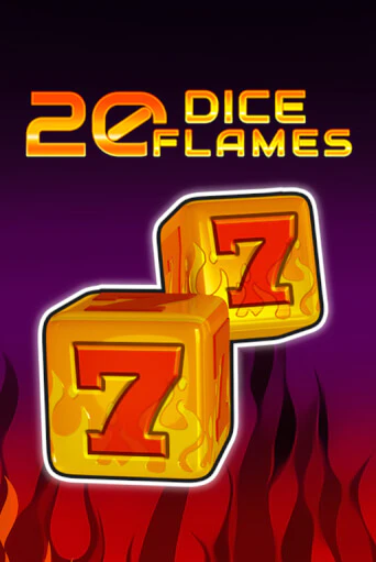 Играй в слот 20 Dice Flames   без регистрации | Казино Азино777