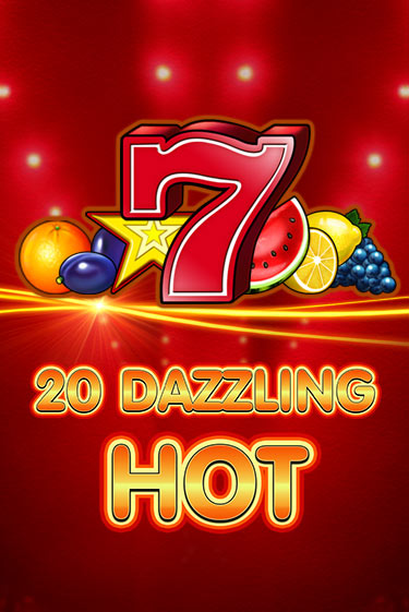 Играй в слот 20 Dazzling Hot без регистрации | Казино Азино777