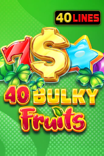 Играй в слот 40 Bulky Fruits без регистрации | Казино Азино777