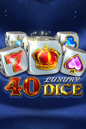 Играй в слот 40 Luxury Dice без регистрации | Казино Азино777