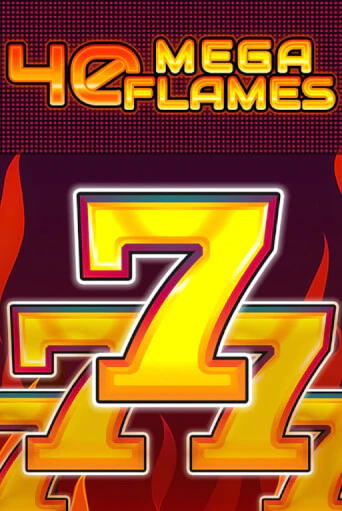 Играй в слот 40 Mega Flames без регистрации | Казино Азино777