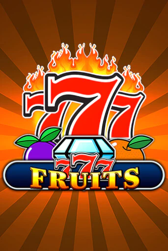 Играй в слот 777 - Fruits без регистрации | Казино Азино777