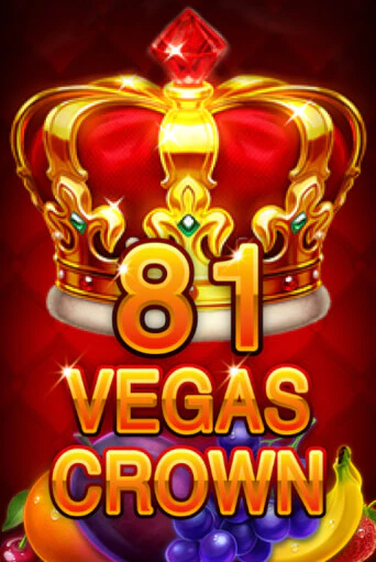Играй в слот 81 Vegas Crown без регистрации | Казино Азино777