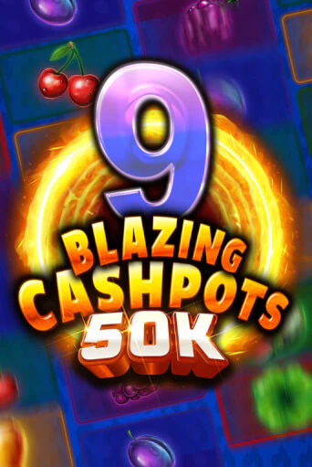 Играй в слот 9 Blazing Cashpots 50K без регистрации | Казино Азино777
