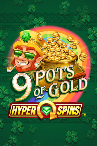 Играй в слот 9 Pots of Gold™ HyperSpins™ без регистрации | Казино Азино777