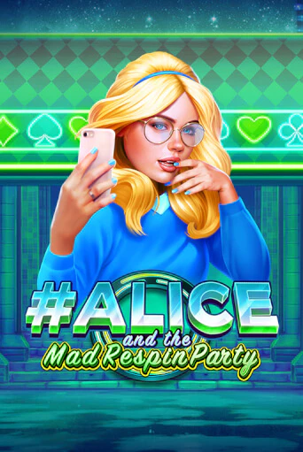 Играй в слот Alice and the Mad Respin Party без регистрации | Казино Азино777