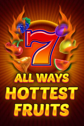 Играй в слот All Ways Hottest Fruits без регистрации | Казино Азино777