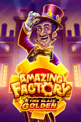 Играй в слот Fire Blaze Golden: Amazing Factory без регистрации | Казино Азино777