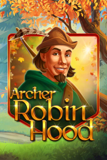Играй в слот Archer Robin Hood без регистрации | Казино Азино777
