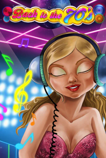 Играй в слот Back to the 70's без регистрации | Казино Азино777