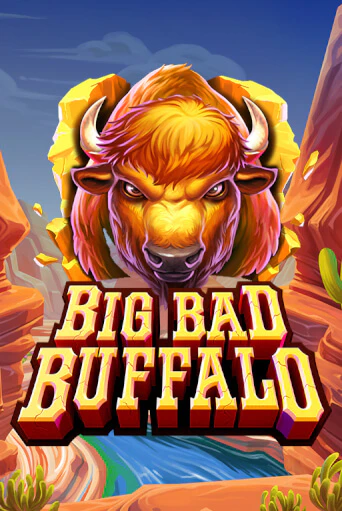 Играй в слот Big Bad Buffalo без регистрации | Казино Азино777