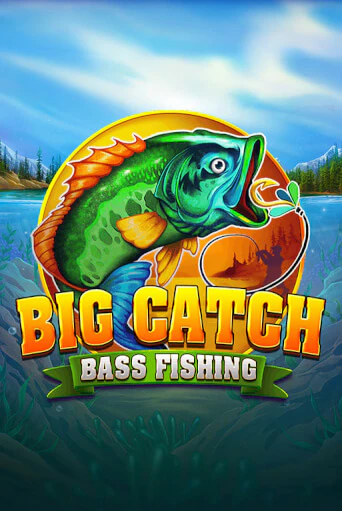 Играй в слот Big Catch Bass Fishing без регистрации | Казино Азино777