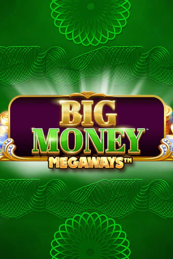 Играй в слот Big Money Megaways без регистрации | Казино Азино777