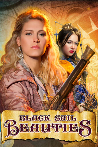 Играй в слот Black Sail Beauties без регистрации | Казино Азино777