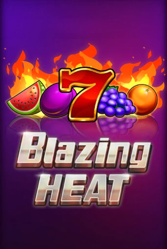 Играй в слот Blazing Heat без регистрации | Казино Азино777