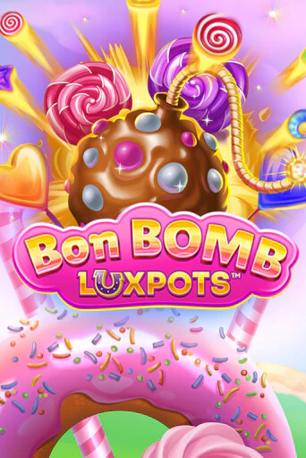 Играй в слот Bon Bomb Luxpots без регистрации | Казино Азино777