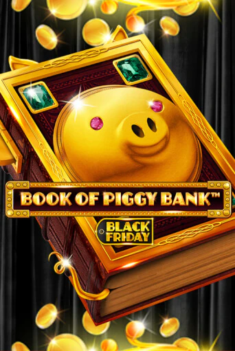 Играй в слот Book Of PiggyBank - Black Friday без регистрации | Казино Азино777