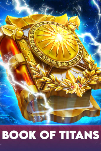 Играй в слот Book Of Titans без регистрации | Казино Азино777