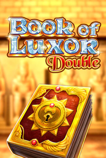 Играй в слот Book of Luxor Double без регистрации | Казино Азино777