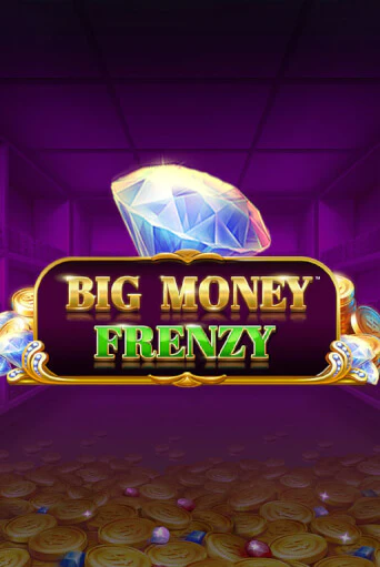 Играй в слот Big Money Frenzy без регистрации | Казино Азино777