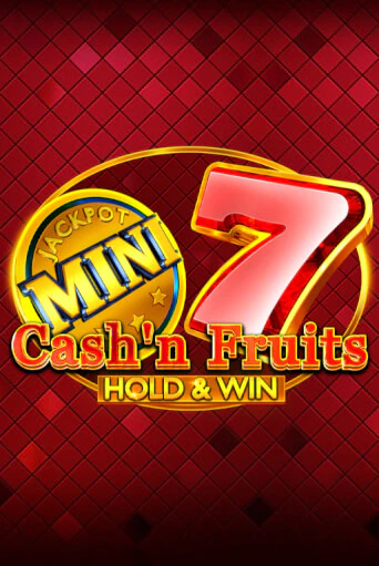 Играй в слот Cash'n Fruits Hold and Win без регистрации | Казино Азино777