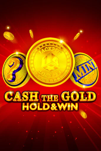 Играй в слот Cash The Gold Hold And Win без регистрации | Казино Азино777