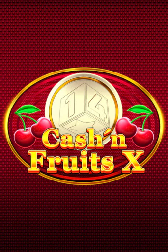 Играй в слот Cash'n Fruits X без регистрации | Казино Азино777