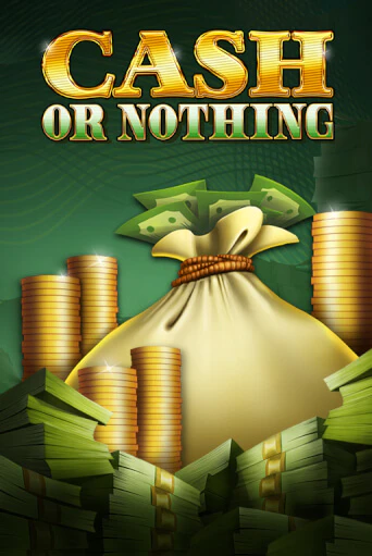 Играй в слот Cash or Nothing без регистрации | Казино Азино777