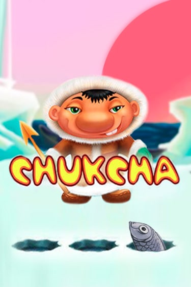 Играй в слот Chukcha без регистрации | Казино Азино777
