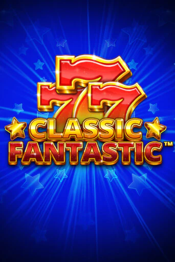 Играй в слот Classic Fantastic без регистрации | Казино Азино777