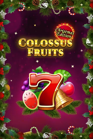 Играй в слот Colossus Fruits - Christmas Edition без регистрации | Казино Азино777