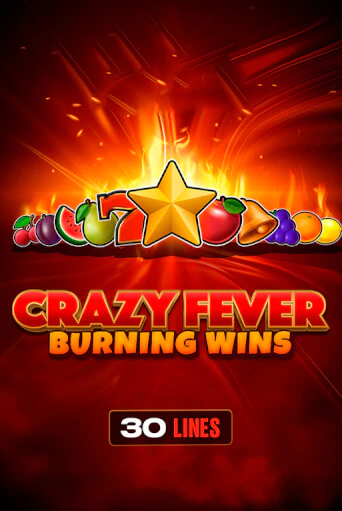 Играй в слот Crazy Fever: Burning Wins без регистрации | Казино Азино777