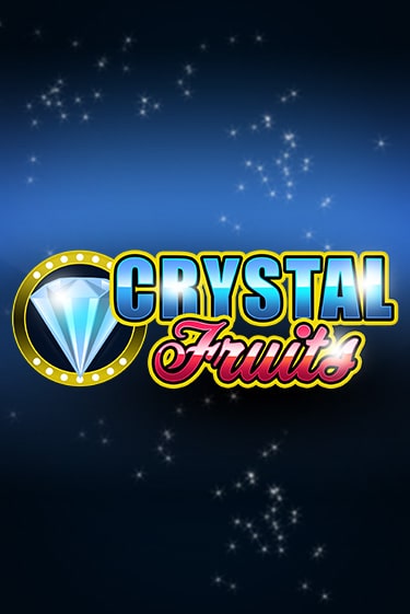 Играй в слот Сrystal Fruits без регистрации | Казино Азино777