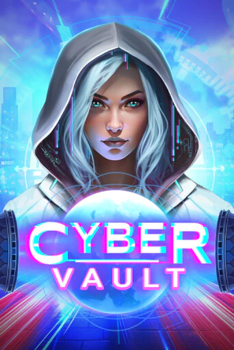 Играй в слот Cyber Vault без регистрации | Казино Азино777