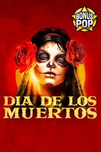 Играй в слот Dia De Los Muertos без регистрации | Казино Азино777