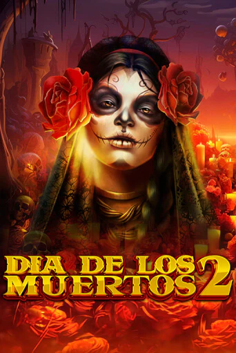 Играй в слот Dia de Los Muertos 2 без регистрации | Казино Азино777
