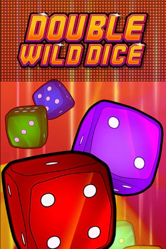 Играй в слот Double Wild Dice без регистрации | Казино Азино777