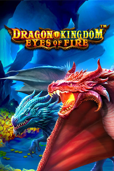 Играй в слот Dragon Kingdom - Eyes of Fire без регистрации | Казино Азино777