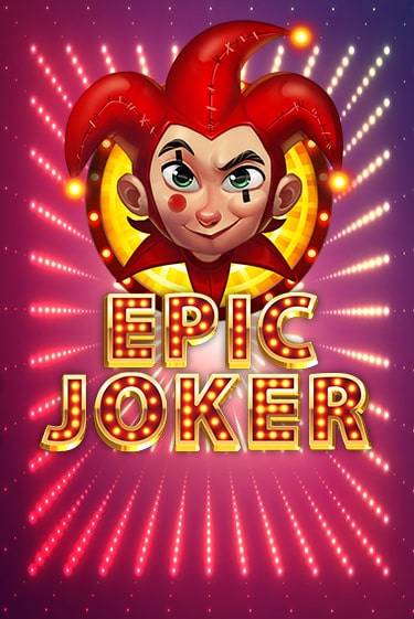 Играй в слот Epic Joker без регистрации | Казино Азино777
