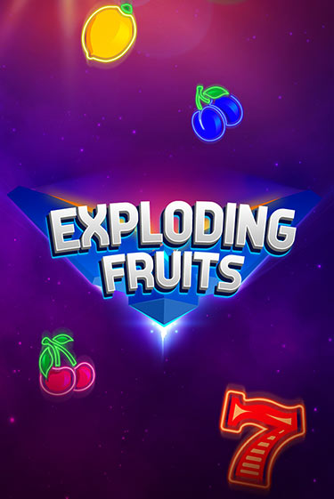 Играй в слот Exploding Fruits без регистрации | Казино Азино777