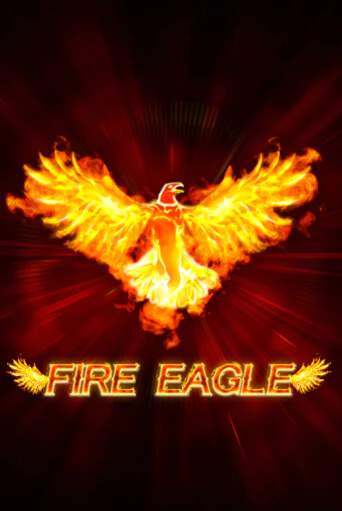 Играй в слот Fire Eagle (lowmin) без регистрации | Казино Азино777