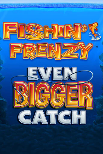Играй в слот Fishin Frenzy Even Bigger Catch без регистрации | Казино Азино777