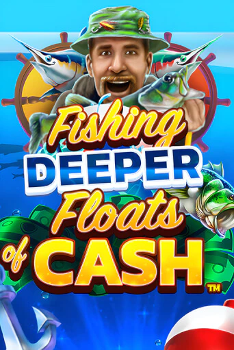 Играй в слот Fishing Deeper Floats of Cash без регистрации | Казино Азино777