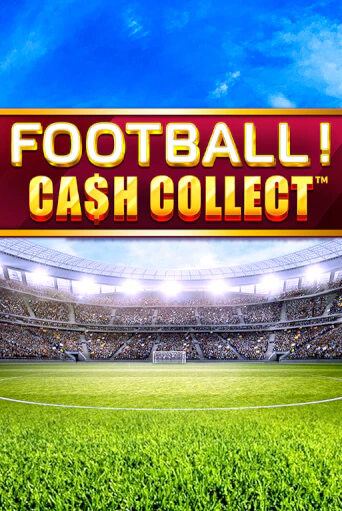 Играй в слот Football - Cash Collect без регистрации | Казино Азино777