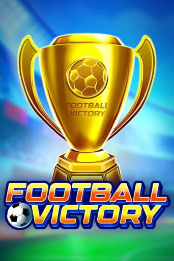 Играй в слот Football Victory без регистрации | Казино Азино777