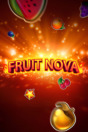 Играй в слот Fruit Nova без регистрации | Казино Азино777