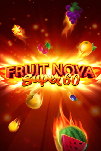 Играй в слот Fruit Super Nova 60 без регистрации | Казино Азино777