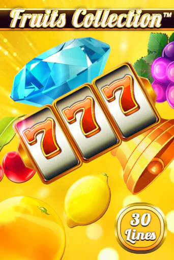 Играй в слот Fruits Collection – 30 Lines без регистрации | Казино Азино777