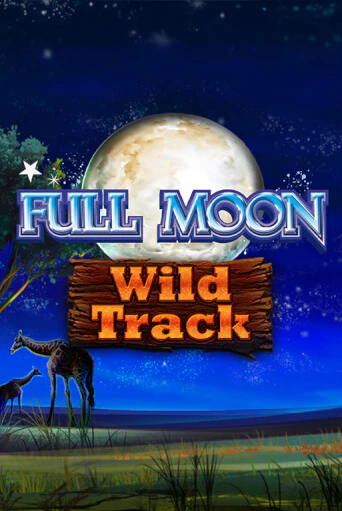 Играй в слот Full Moon: Wild Track без регистрации | Казино Азино777